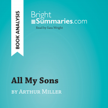 All My Sons by Arthur Miller (Book Analysis)