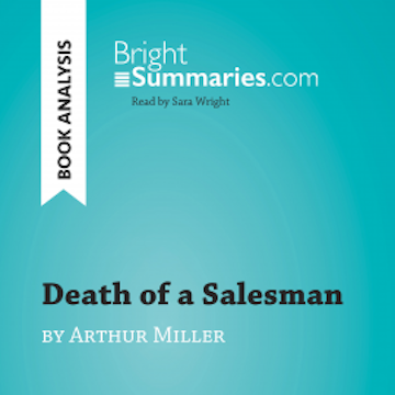 Death of a Salesman by Arthur Miller (Book Analysis)