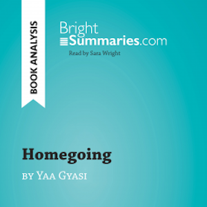 Homegoing by Yaa Gyasi (Book Analysis)