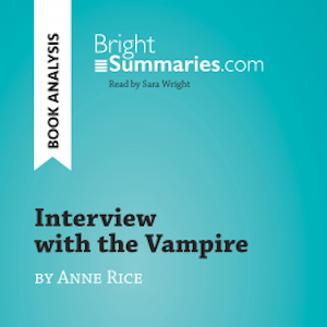 Interview with the Vampire by Anne Rice (Book Analysis)