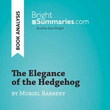 The Elegance of the Hedgehog by Muriel Barbery (Book Analysis)