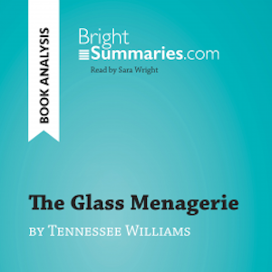 The Glass Menagerie by Tennessee Williams (Book Analysis)