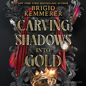 Carving Shadows into Gold, Brigid Kemmerer