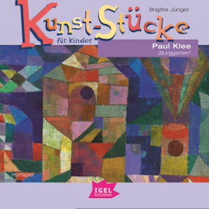 Kunst-Stücke für Kinder. Paul Klee. Burggarten