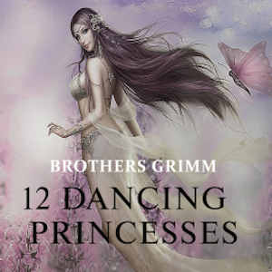 Twelve Dancing Princesses