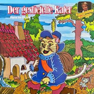 Der gestiefelte Kater / Hans im Glück