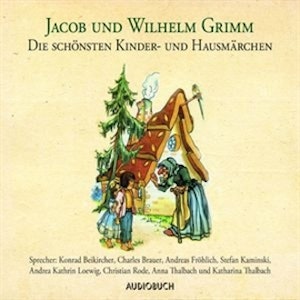 Die schönsten Kinder- und Hausmärchen