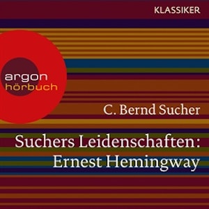 Ernest Hemingway - Eine Einführung in Leben und Werk