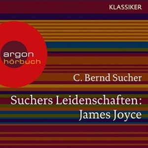 James Joyce - Eine Einfuhrung in Leben und Werk (Suchers Leidenschaften)