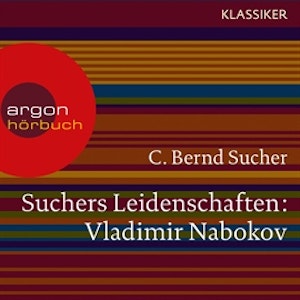 Vladimir Nabokov - Eine Einführung in Leben und Werk (Suchers Leidenschaften)