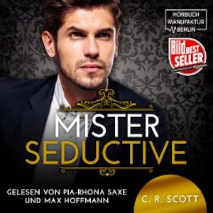 Mister Seductive (ungekürzt)