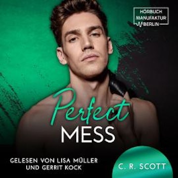 Perfect Mess (ungekürzt)