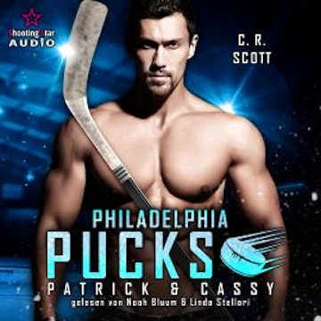 Philadelphia Pucks: Patrick & Cassy - Philly Ice Hockey, Band 22 (ungekürzt)