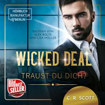 Wicked Deal: Traust du dich? (ungekürzt)