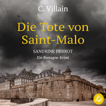 Sandrine Perrot: Die Tote aus Saint-Malo