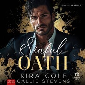 Sinful Oath, Callie Stevens, Kira Cole