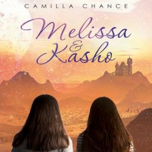 Melissa and Kasho (Unabridged), Camilla Chance