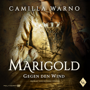 Marigold - Gegen den Wind, Camilla Warno