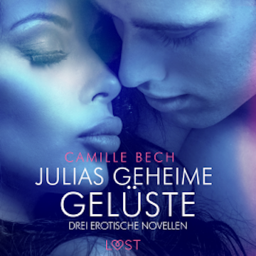 Julias geheime Gelüste – Drei erotische Novellen