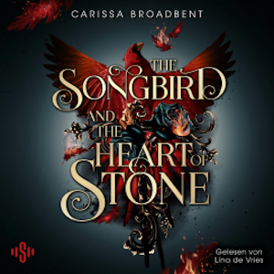 The Songbird and the Heart of Stone (Crowns of Nyaxia 3)