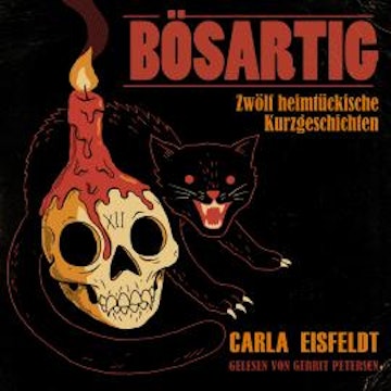 BÖSARTIG - Zwölf heimtückische Kurzgeschichten (ungekürzt)