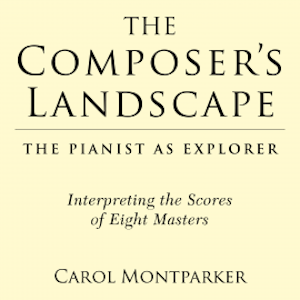 The Composer's Landscape, Carol Montparker