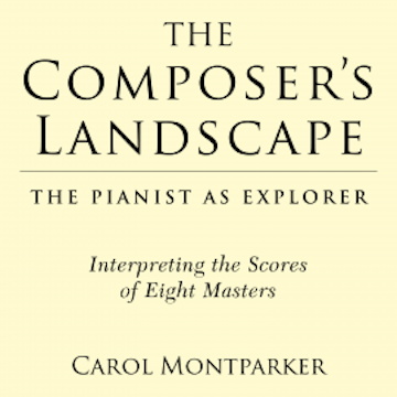 The Composer's Landscape audiobook, Carol Montparker