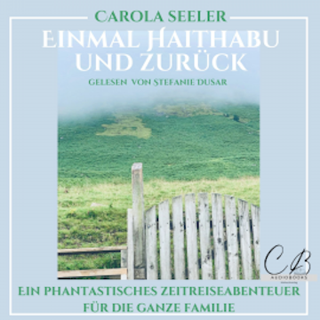 Einmal Haithabu und zurück audiobook, Carola Seeler