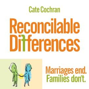 Reconcilable Differences - Marriages end. Families don't. (Unabridged)