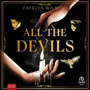 All the Devils, Catelyn Wilson