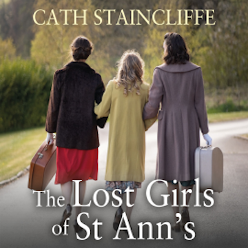 The Lost Girls of St Ann's