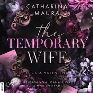 The Temporary Wife - The Windsors, Teil 2 (Ungekürzt), Catharina Maura