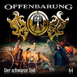 Der schwarze Tod (Offenbarung 23 Folge 64)