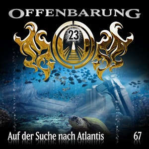 Auf der Suche nach Atlantis (Offenbarung 23 Folge 67)