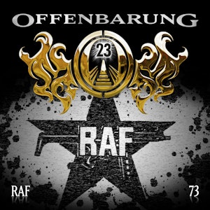 RAF (Offenbarung 23 Folge 73)