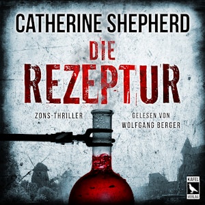 Die Rezeptur: Thriller