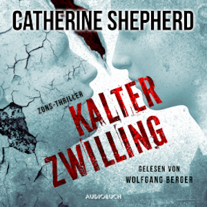 Kalter Zwilling (ungekürzt)