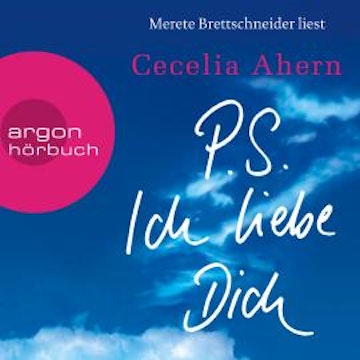 P.S. Ich liebe Dich (Ungekürzte Lesung)