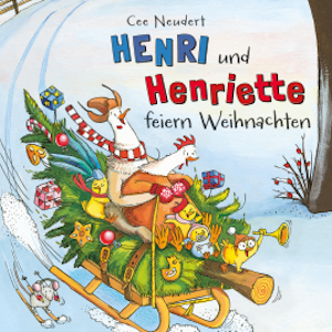 Henri und Henriette feiern Weihnachten