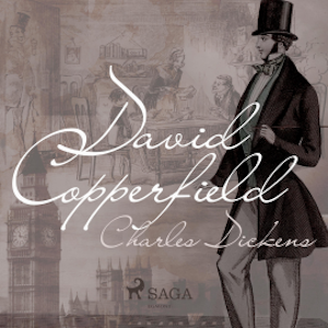 David Copperfield (Ungekürzt)