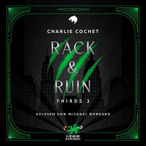 Rack & Ruin, Charlie Cochet