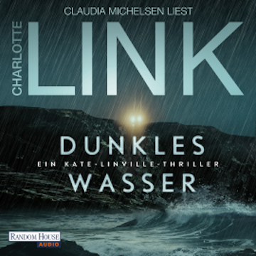 Dunkles Wasser audiobook, Charlotte Link