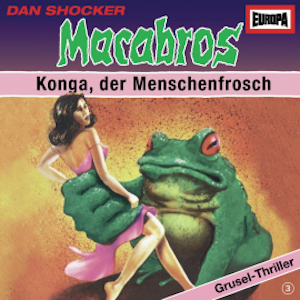 Folge 03: Konga, der Menschenfrosch