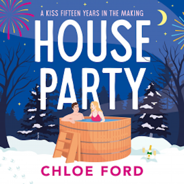 House Party audiobook, Chloe Ford