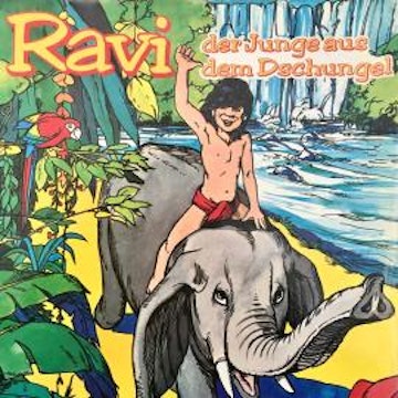 Ravi, Der Junge aus dem Dschungel