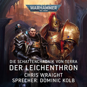 Warhammer 40.000: Die Schattenchronik von Terra 1 audiobook, Chris Wraight