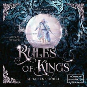 Schattenberührt - Rules of Kings, Band 2 (ungekürzt)