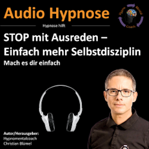 STOP mit Ausreden