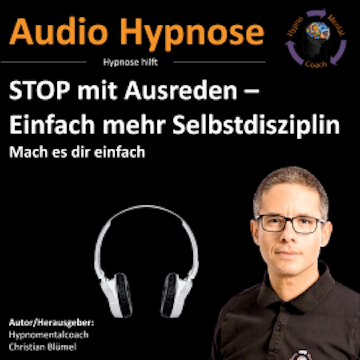 STOP mit Ausreden