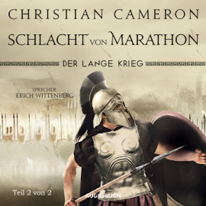 Der lange Krieg: Schlacht von Marathon (Teil 2 von 2)